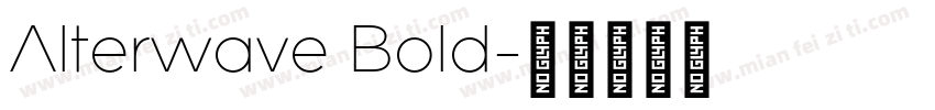 Alterwave Bold字体转换